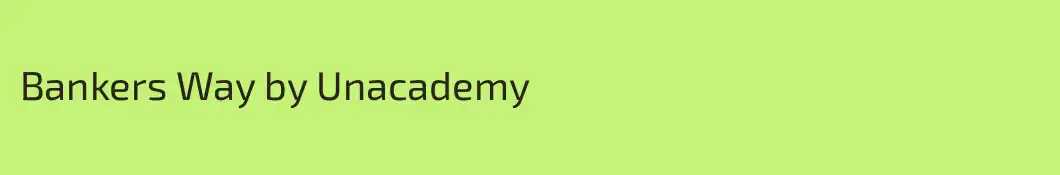 Bankers Way by Unacademy